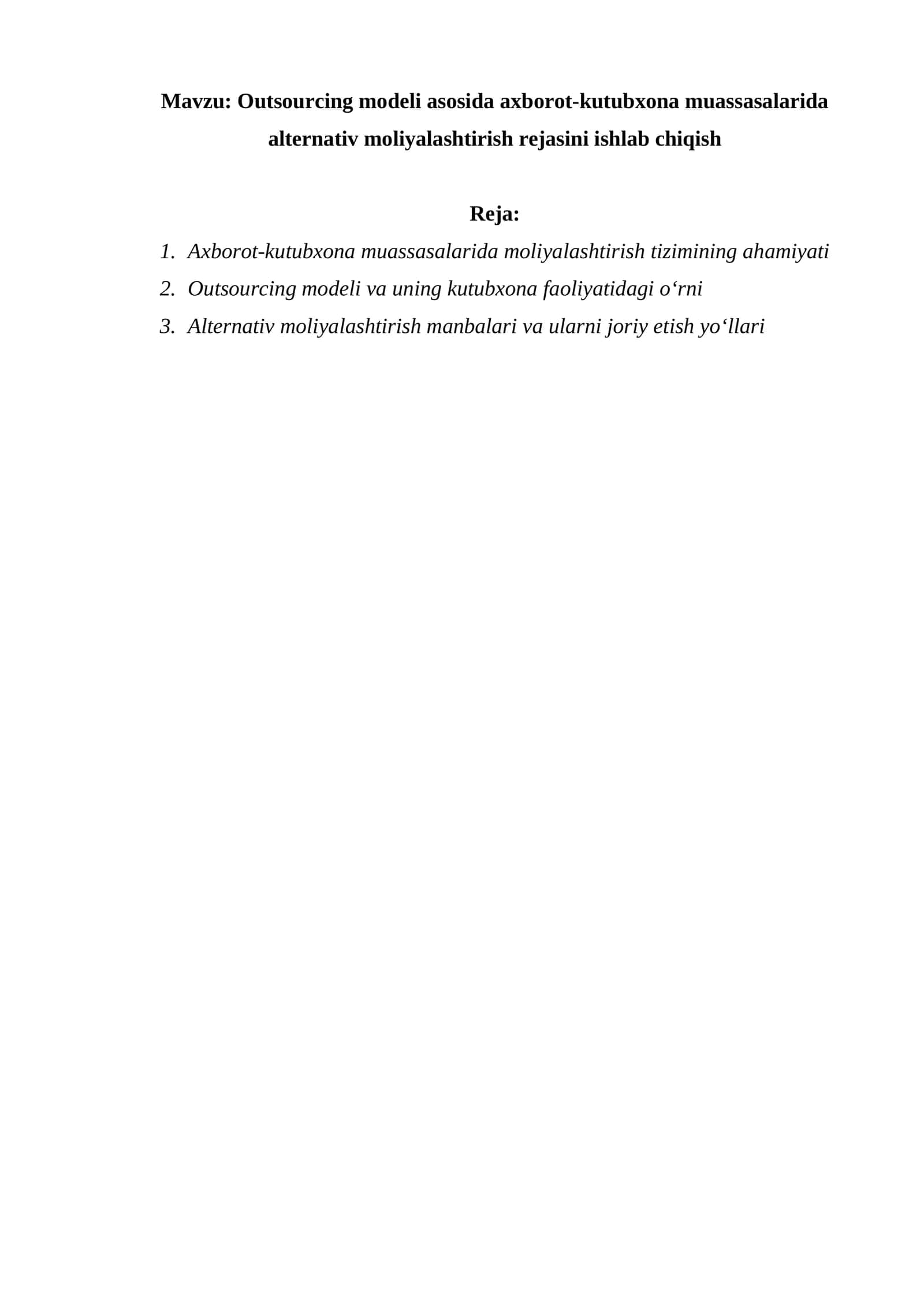 Outsourcing modeli asosida axborot-kutubxona muassasalarida alternativ moliyalashtirish rejasini ishlab chiqish 1