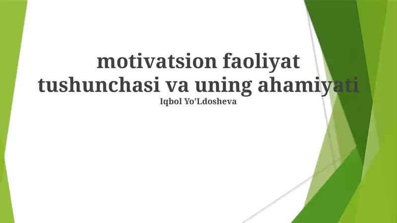Ishdagi Motivatsiya Nazariyalari 1