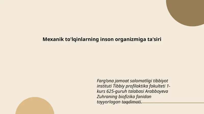 Mexanik to'lqinlarning inson organizmiga ta'siri 1