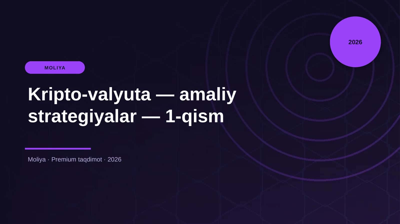 Kripto-valyuta — amaliy strategiyalar — 1-qism 1