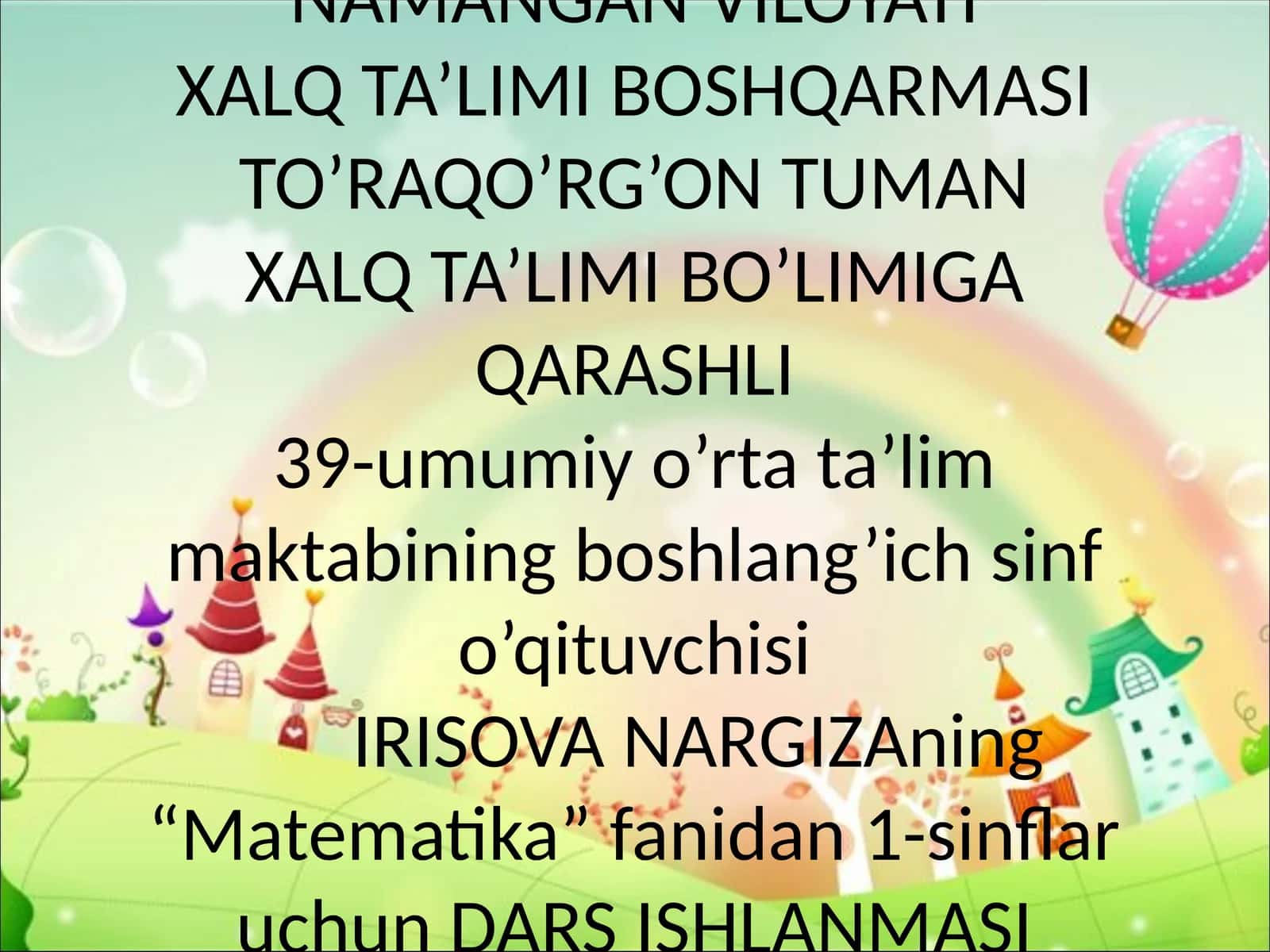 DARS ISHLANMASI “Matematika” fanidan 1-sinflar uchun 1