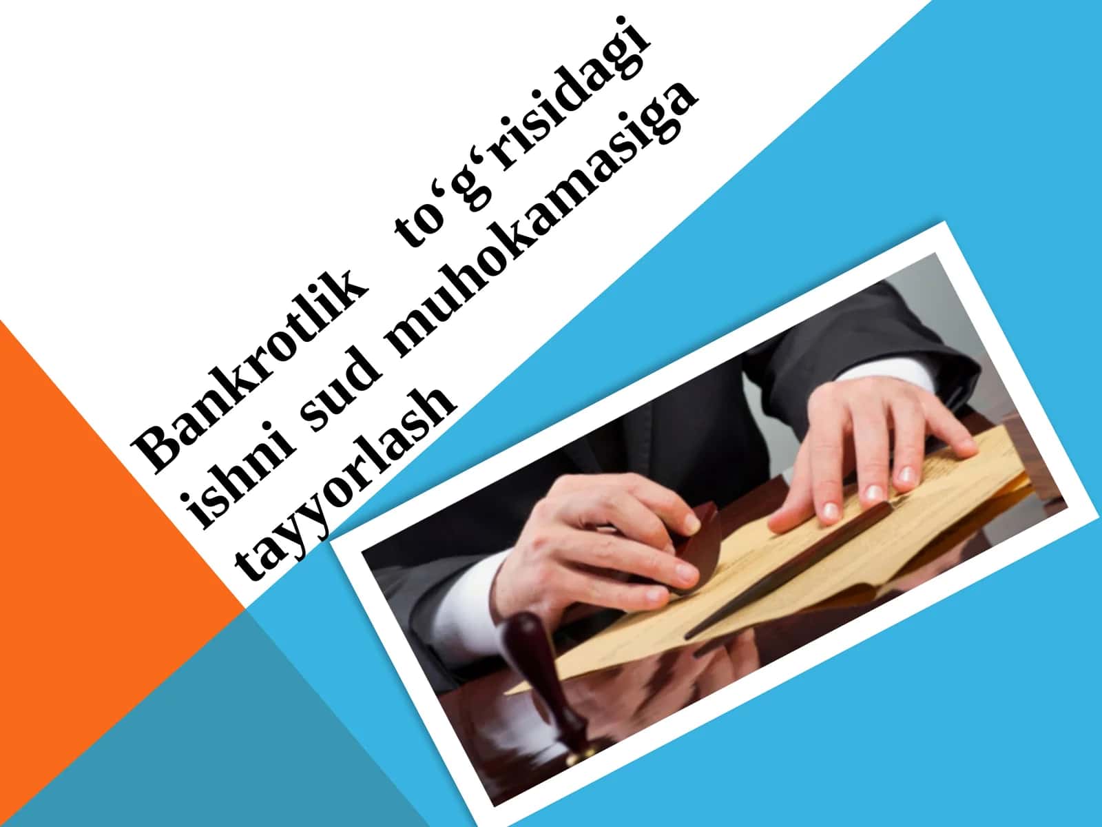 Bankrotlik to‘g‘risidagi ishni sud muhokamasiga tayyorlash 1