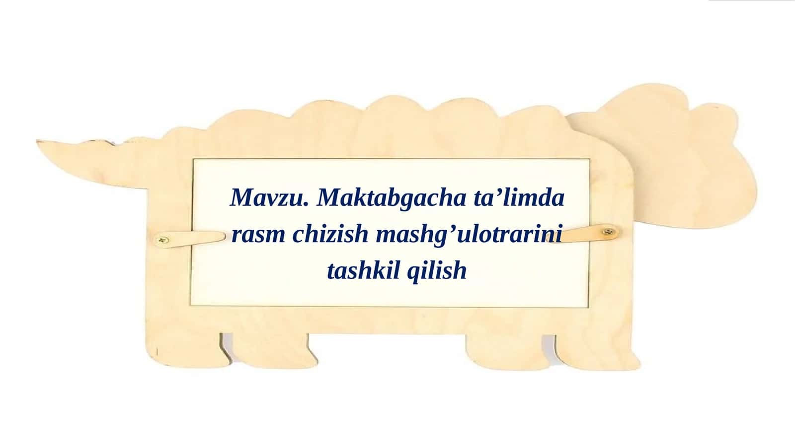Maktabgacha ta’limda rasm chizish mashg’ulotrarini tashkil qilish 1
