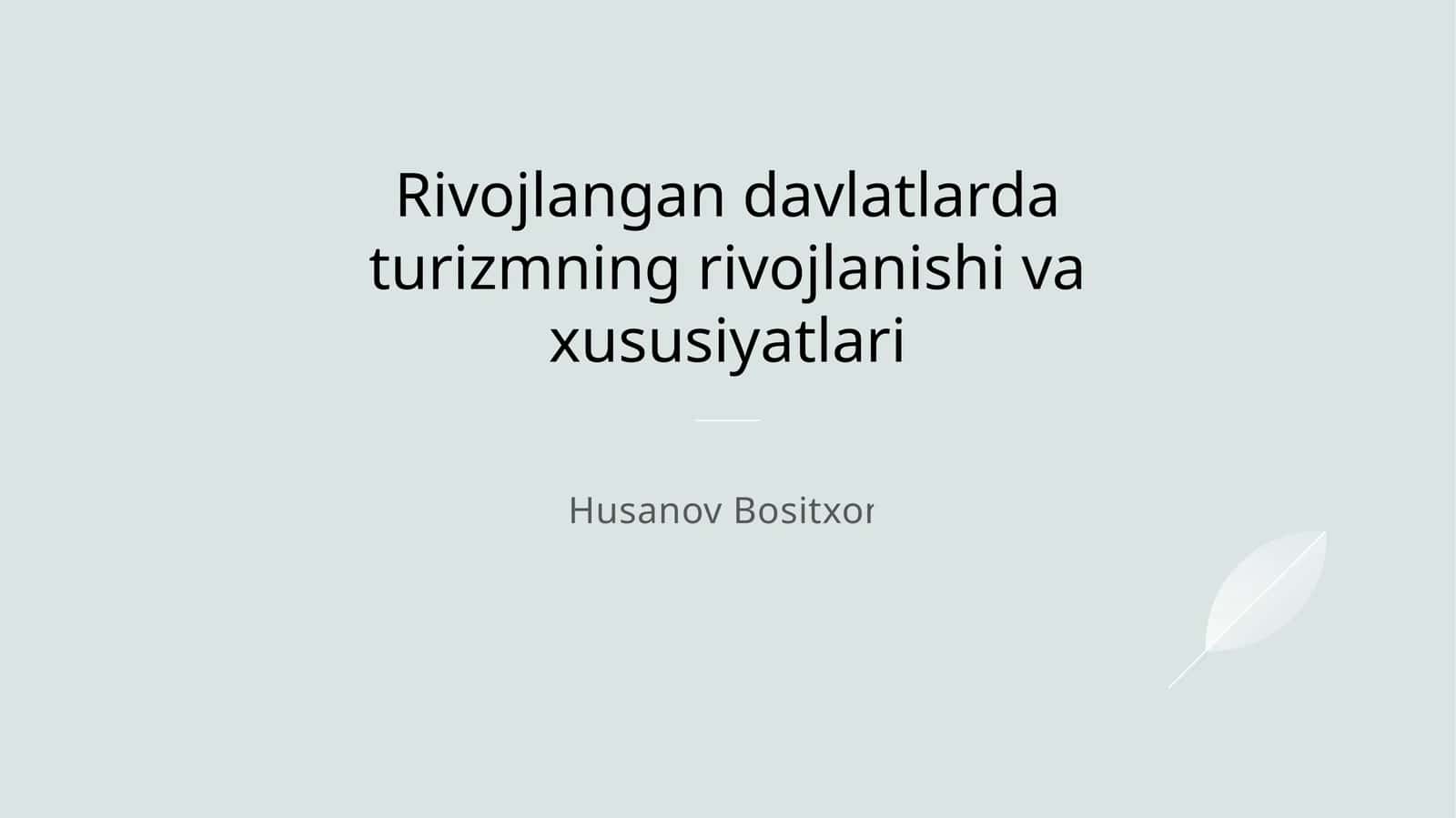 Rivojlangan davlatlarda turizmning rivojlanishi va xususiyatlari 1