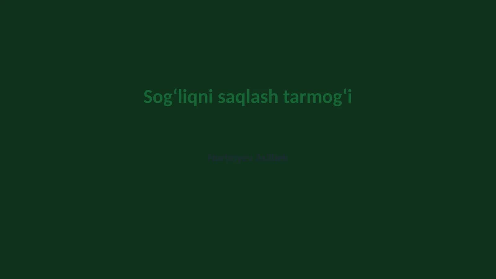 Sog‘liqni saqlash tarmog‘i 1