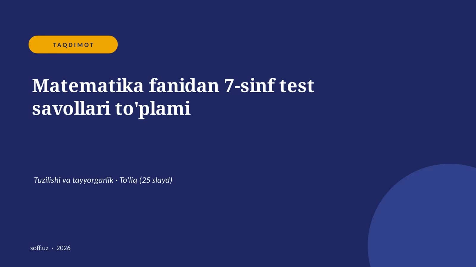 Matematika fanidan 7-sinf test savollari to'plami 1