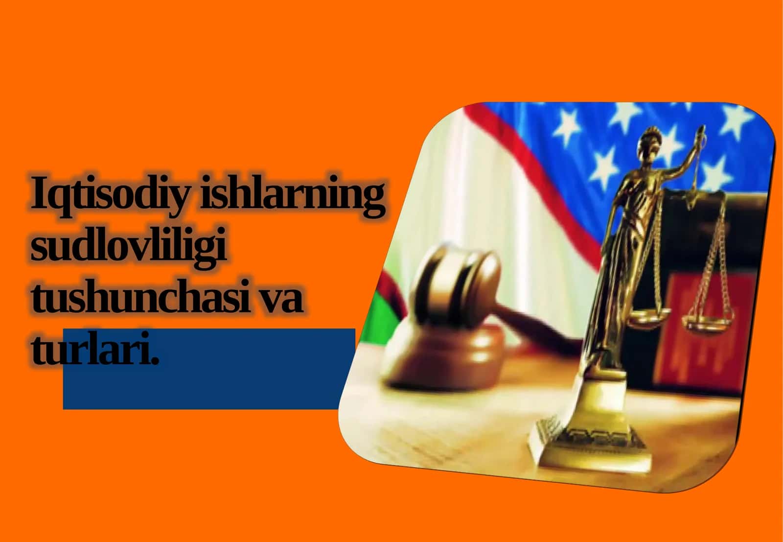 Iqtisodiy ishlarning sudlovliligi tushunchasi va turlari 1