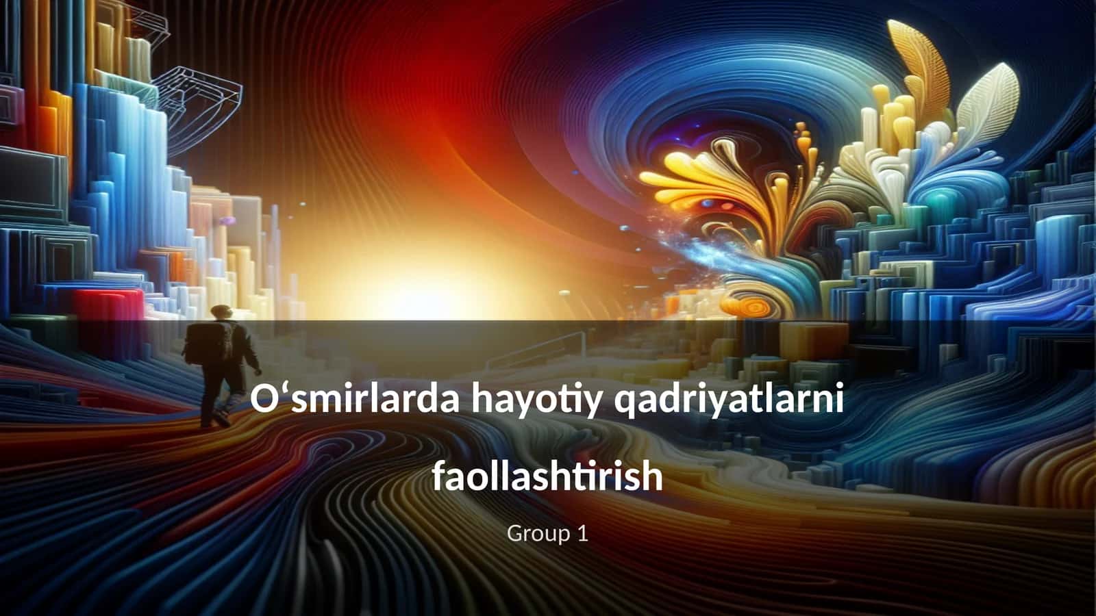 Oʻsmirlarda hayotiy qadriyatlarni faollashtirish 1