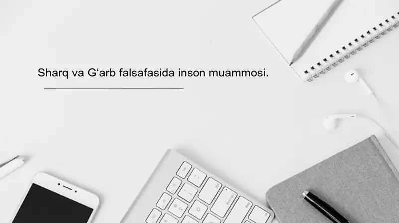 Sharq va G‘arb falsafasida inson muammosi 1