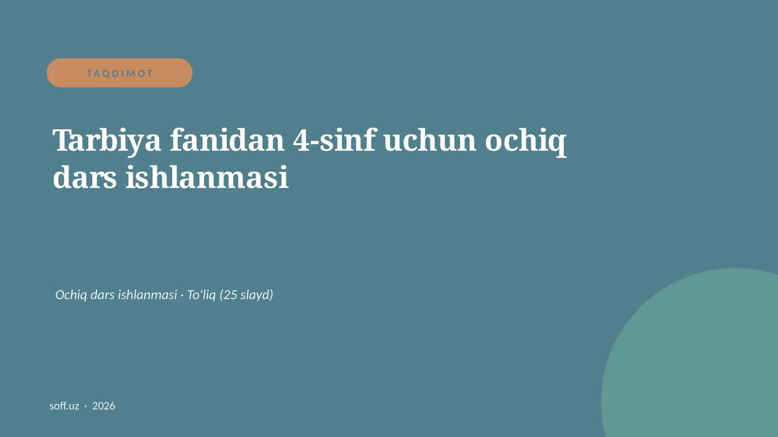 Tarbiya fanidan 4-sinf uchun ochiq dars ishlanmasi 1