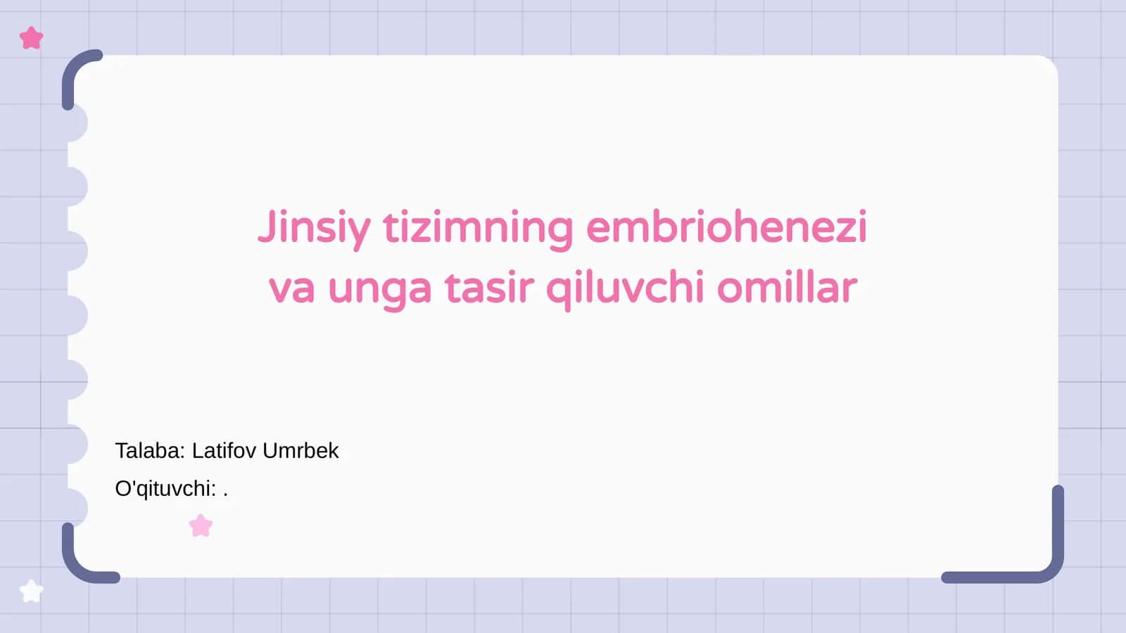 Jinsiy tizimning embriohenezi va unga tasir qiluvchi omillar 1