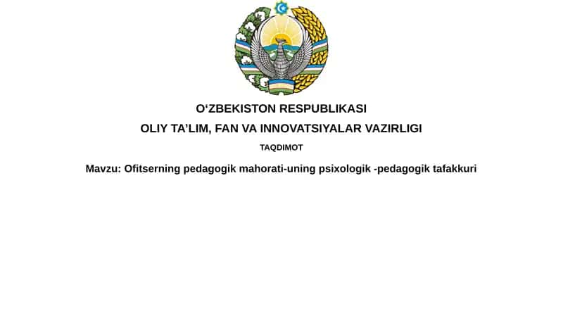 Ofitserning pedagogik mahorati-uning psixologik-pedagogik tafakkuri 1