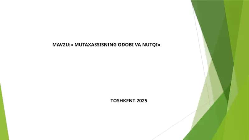 MUTAXASSISNING ODOBI VA NUTQI 1