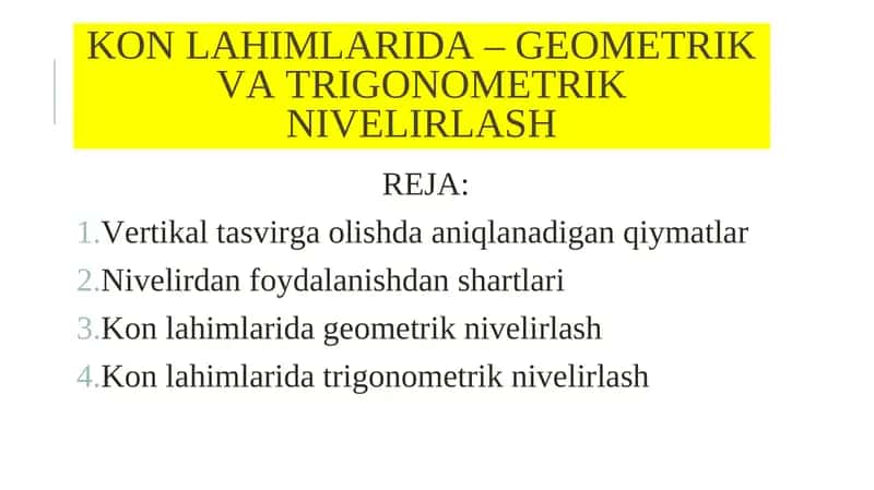 Kon Lahimlarida – Geometrik va Trigonometrik Nivelirlash 1