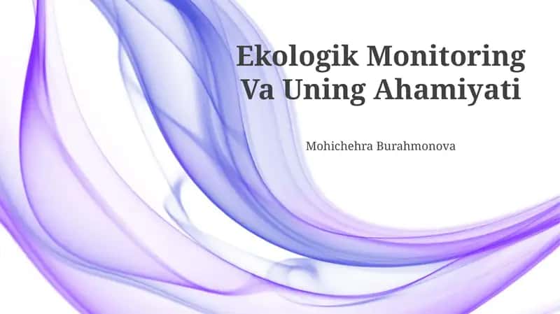 Ekologik Monitoring Va Uning Ahamiyati 1