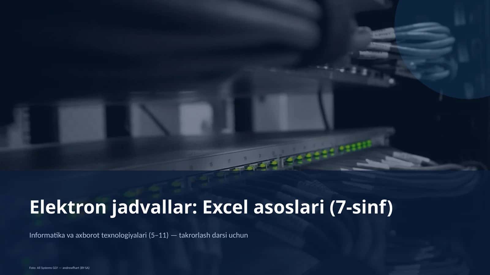 Elektron jadvallar: Excel asoslari (7-sinf) 1