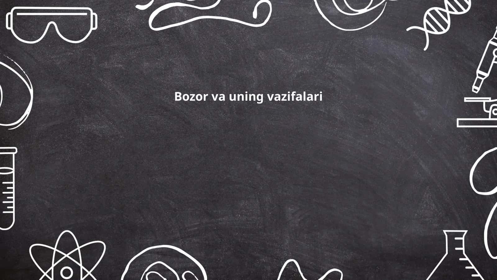 Bozor va uning vazifalari 1