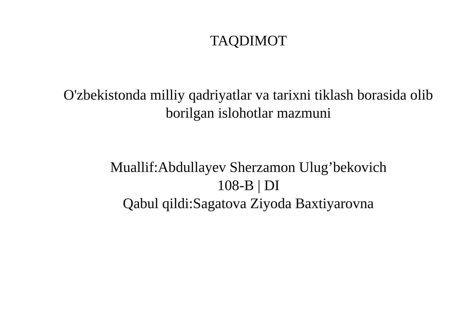 O'zbekistonda milliy qadriyatlar va tarixni tiklash borasida olib borilgan islohotlar mazmuni 1