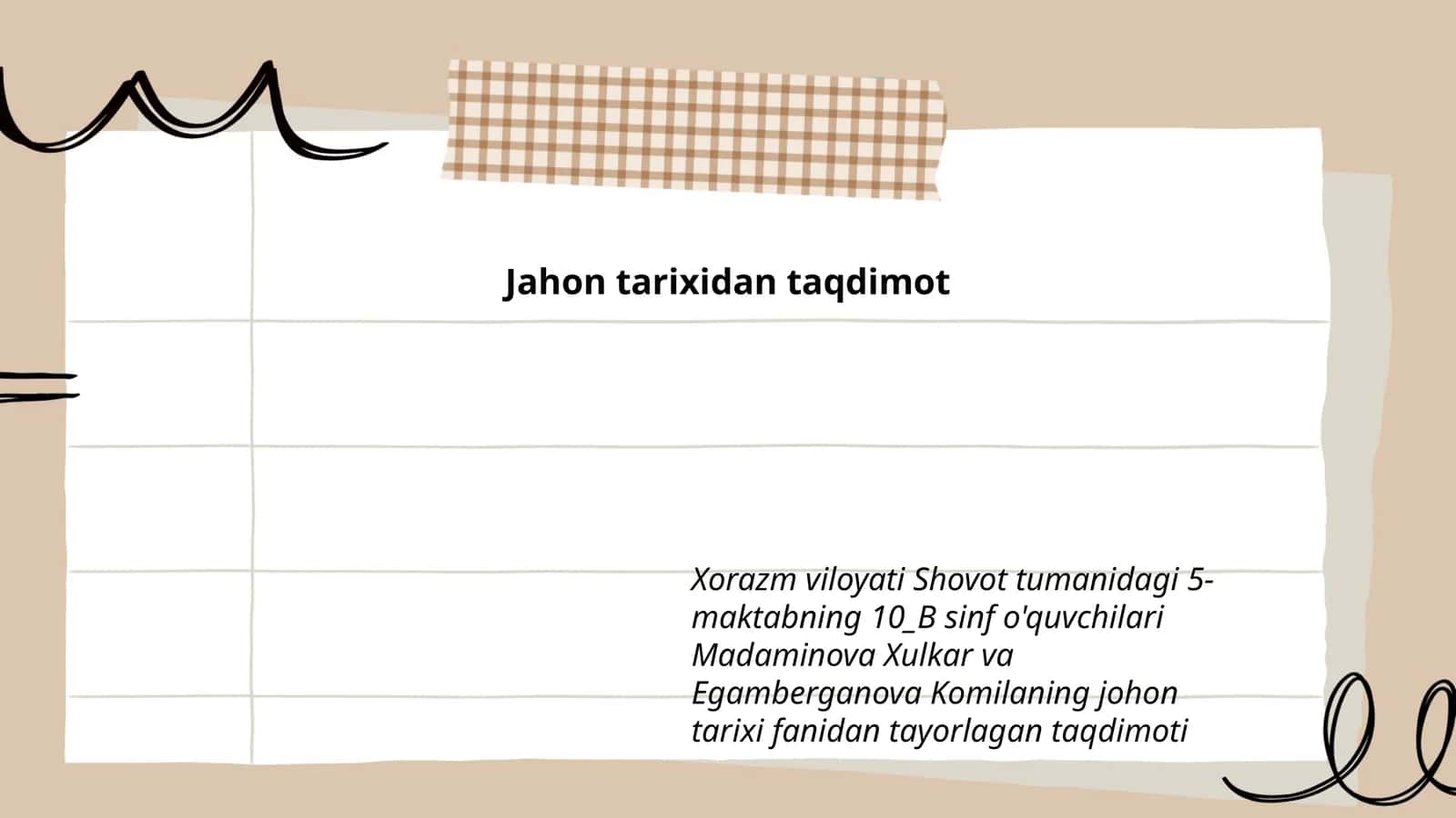 Madaminova Xulkar va Egamberganova Komilaning johon tarixi fanidan tayorlagan taqdimoti 1