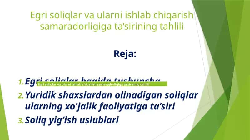 Egri soliqlar va ularni ishlab chiqarish samaradorligiga ta’sirining tahlili 1