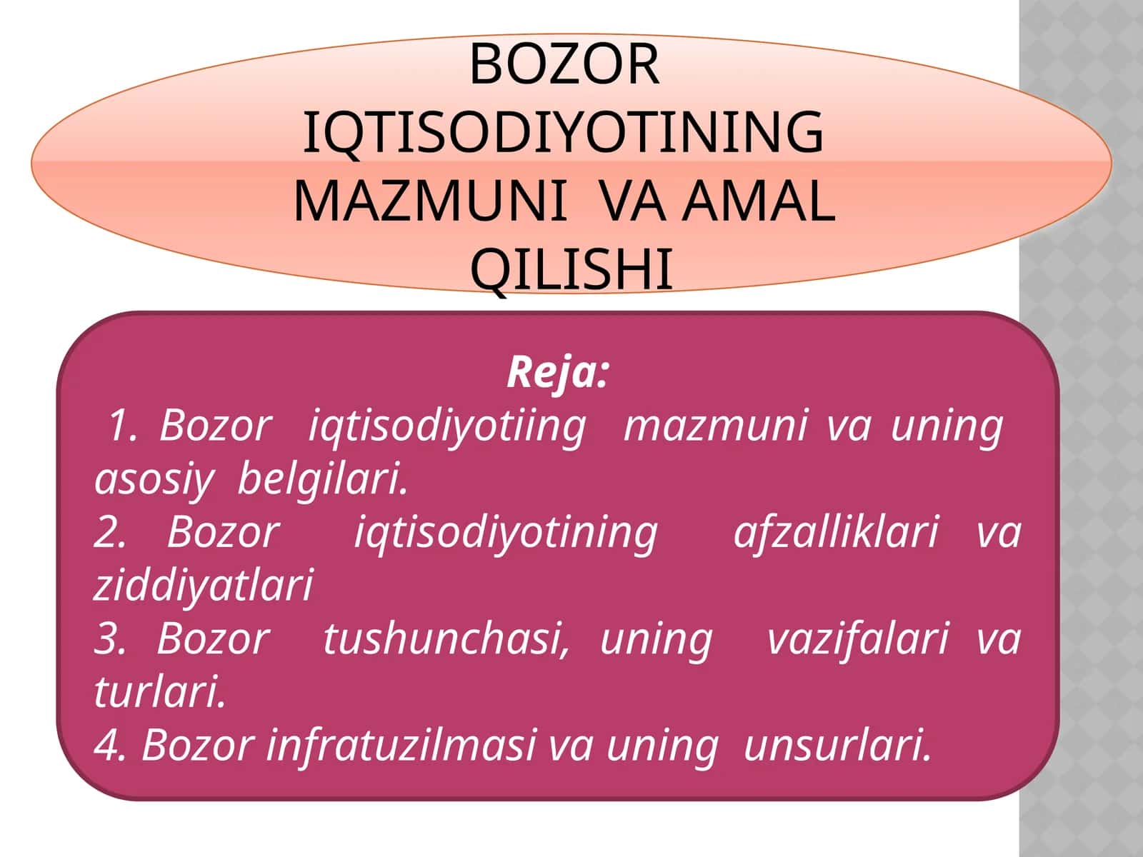 BOZOR IQTISODIYOTINING MAZMUNI 1