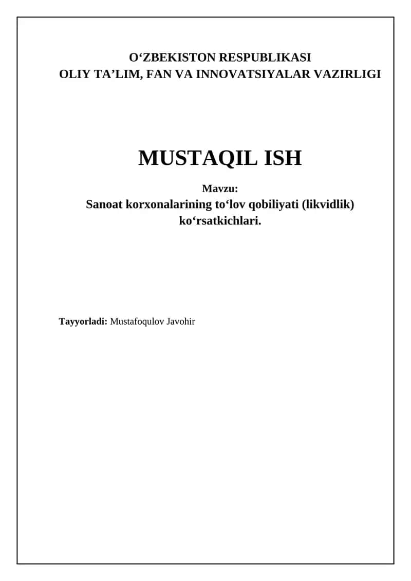 Sanoat korxonalarining to‘lov qobiliyati (likvidlik) ko‘rsatkichlari 1