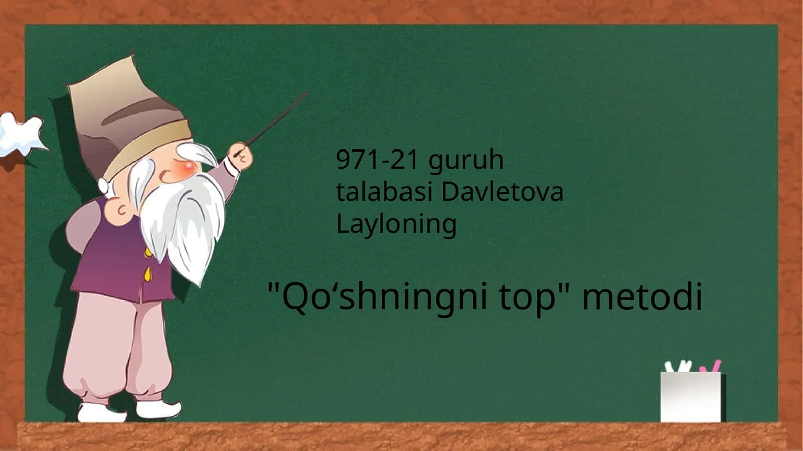 Qoʻshningni top"metodi 1