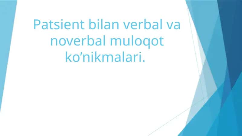 Patsient bilan verbal va noverbal muloqot 1