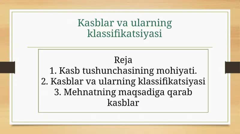 Kasblar va ularning klassifikatsiyasi 1
