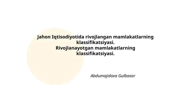 Jahon Iqtisodiyotida rivojlangan mamlakatlarning klassifikatsiyasi 1