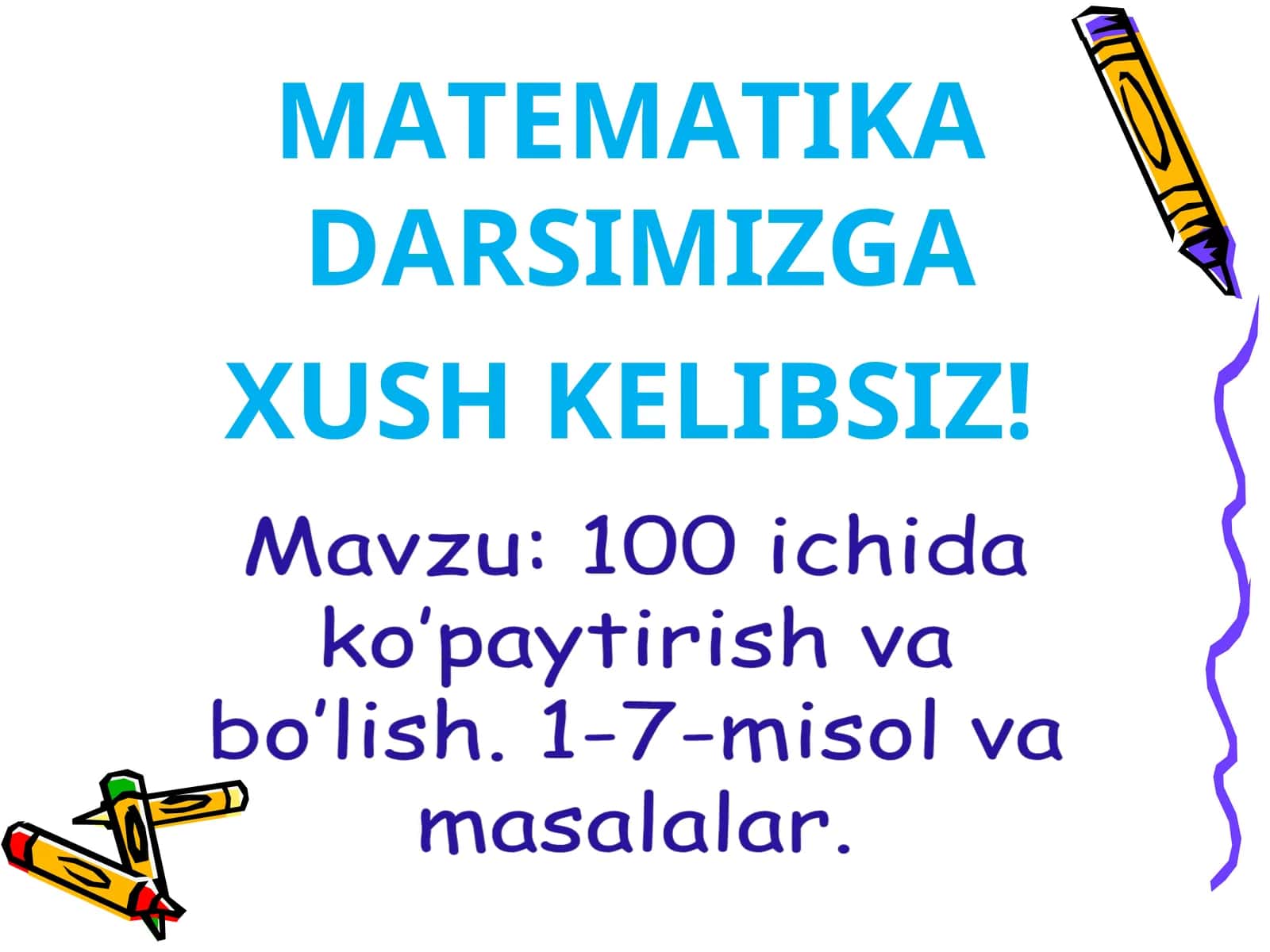 MATEMATIKADARSIMIZGA 1