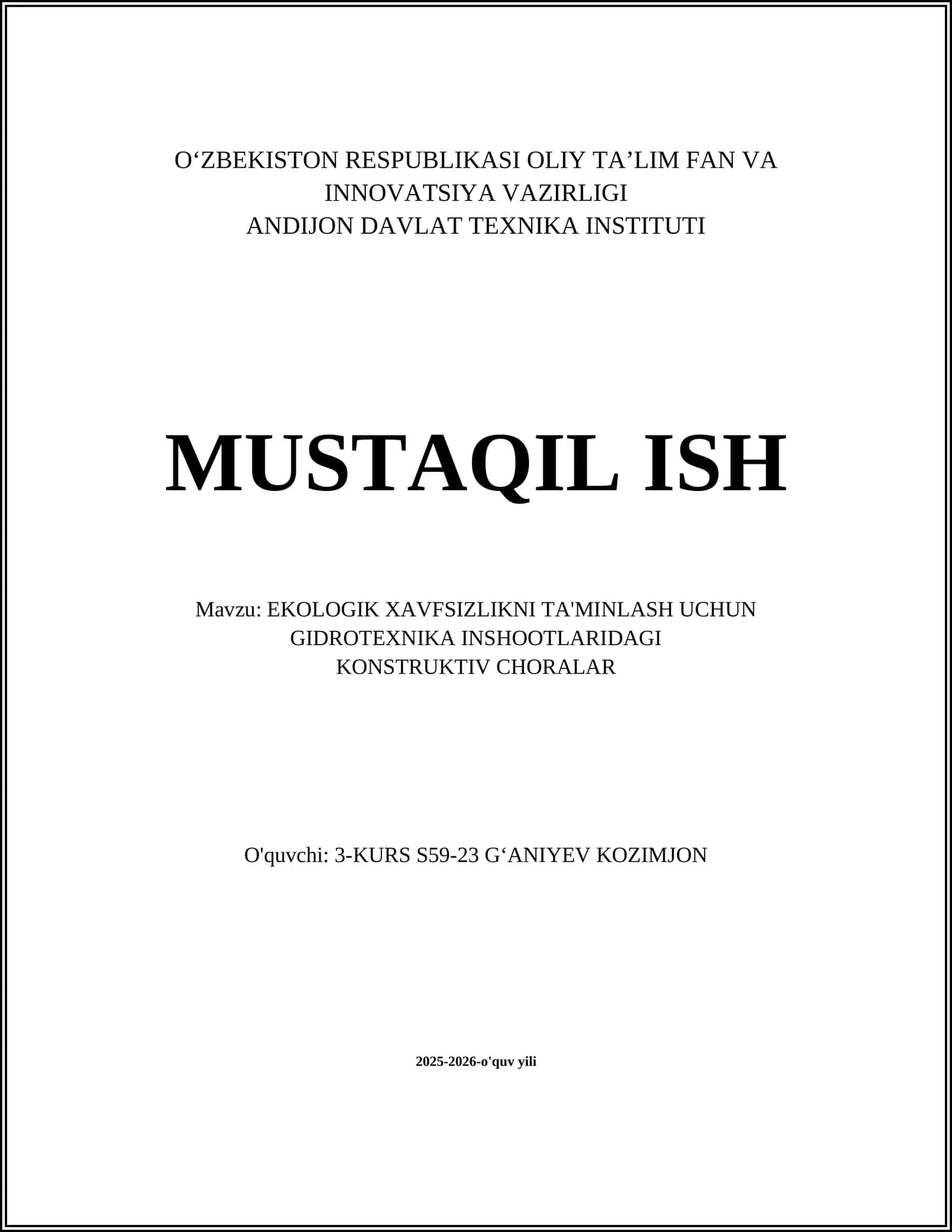 EKOLOGIK XAVFSIZLIKNI TA'MINLASH UCHUN GIDROTEXNIKA INSHOOTLARIDAGI KONSTRUKTIV CHORALAR 1
