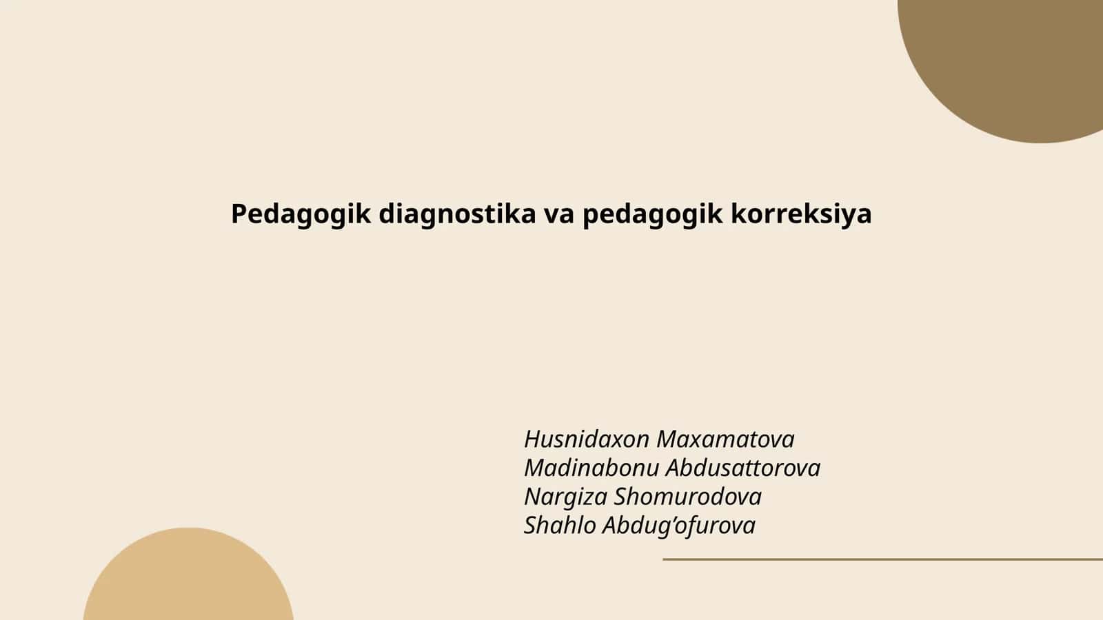 Pedagogik diagnostika va pedagogik korreksiya 1