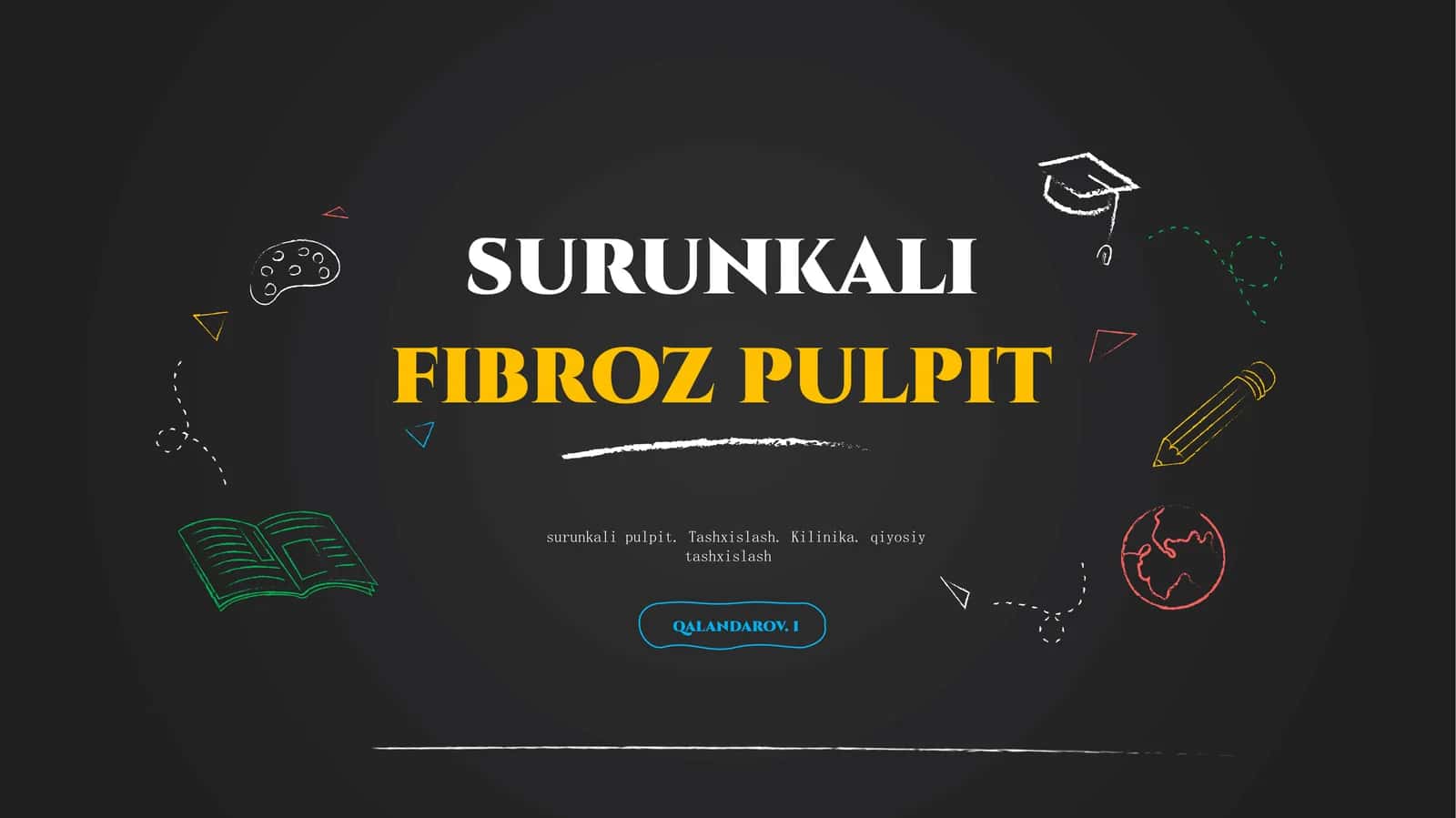 surunkalifibroz pulpit 1
