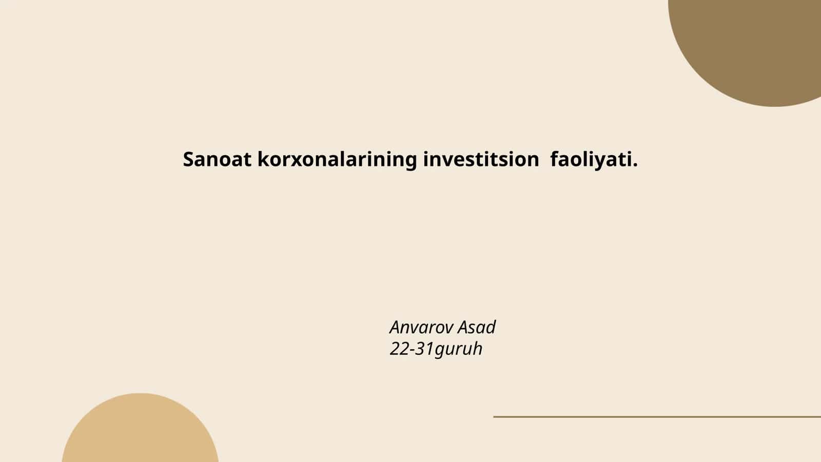 Sanoat korxonalarining investitsion faoliyati 1