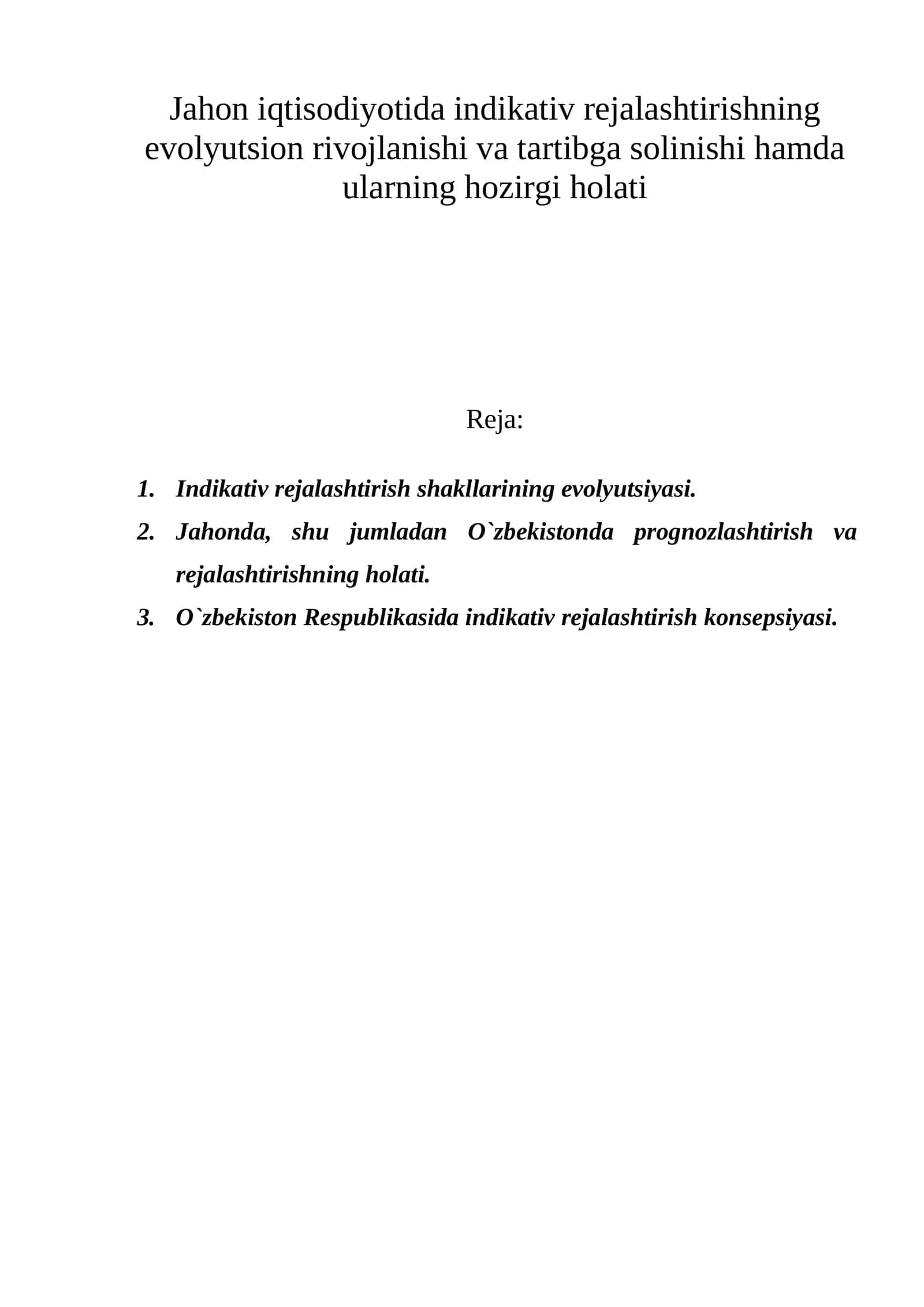 Indikativ rejalashtirishning evolyutsion rivojlanishi va tartibga solinishi 1