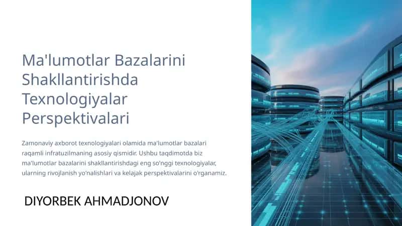 Ma'lumotlar Bazalarini Shakllantirishda Texnologiyalar Perspektivalari 1