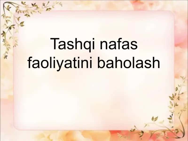 Tashqi nafas faoliyatini baholash 1