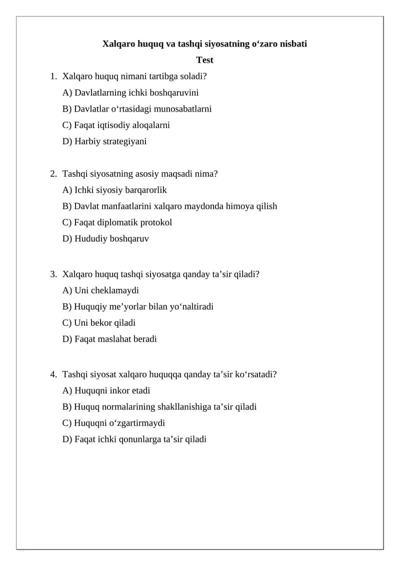 Xalqaro huquq va tashqi siyosatning o‘zaro nisbati Test 1