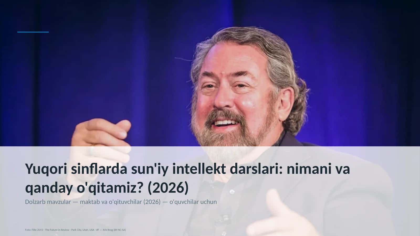 Yuqori sinflarda sun'iy intellekt darslari: nimani va qanday o'qitamiz? 1