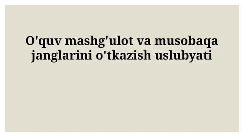 Mashg'ulot va Musobaqa Janglarini o'tkazish uslubyati 1