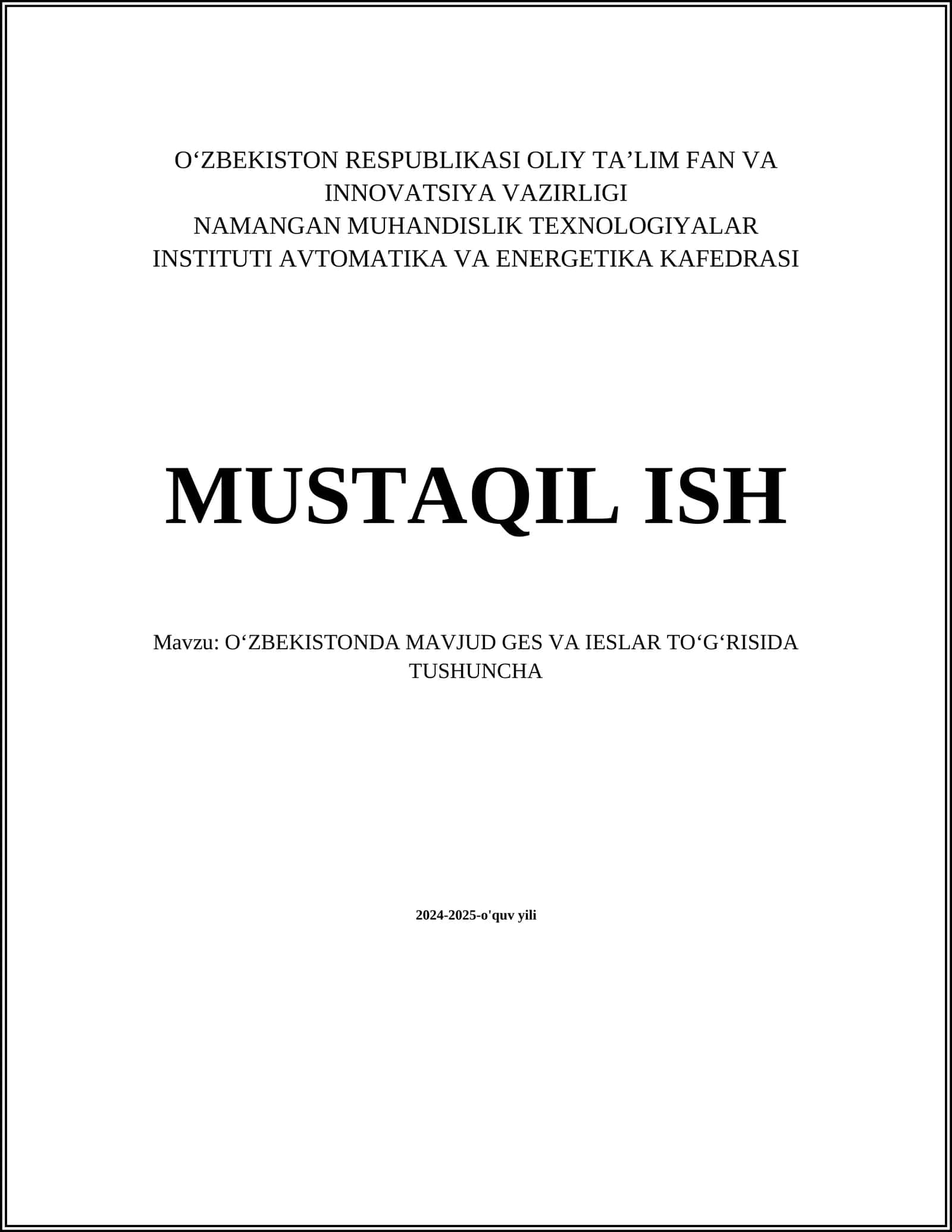 O‘ZBEKISTONDA MAVJUD GES VA IESLAR TOʻGʻRISIDA TUSHUNCHA 1