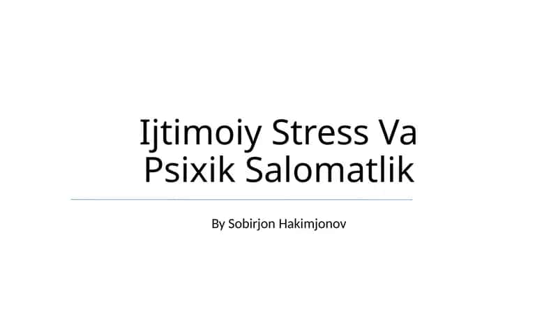 Ijtimoiy Stress Va Psixik Salomatlik 1