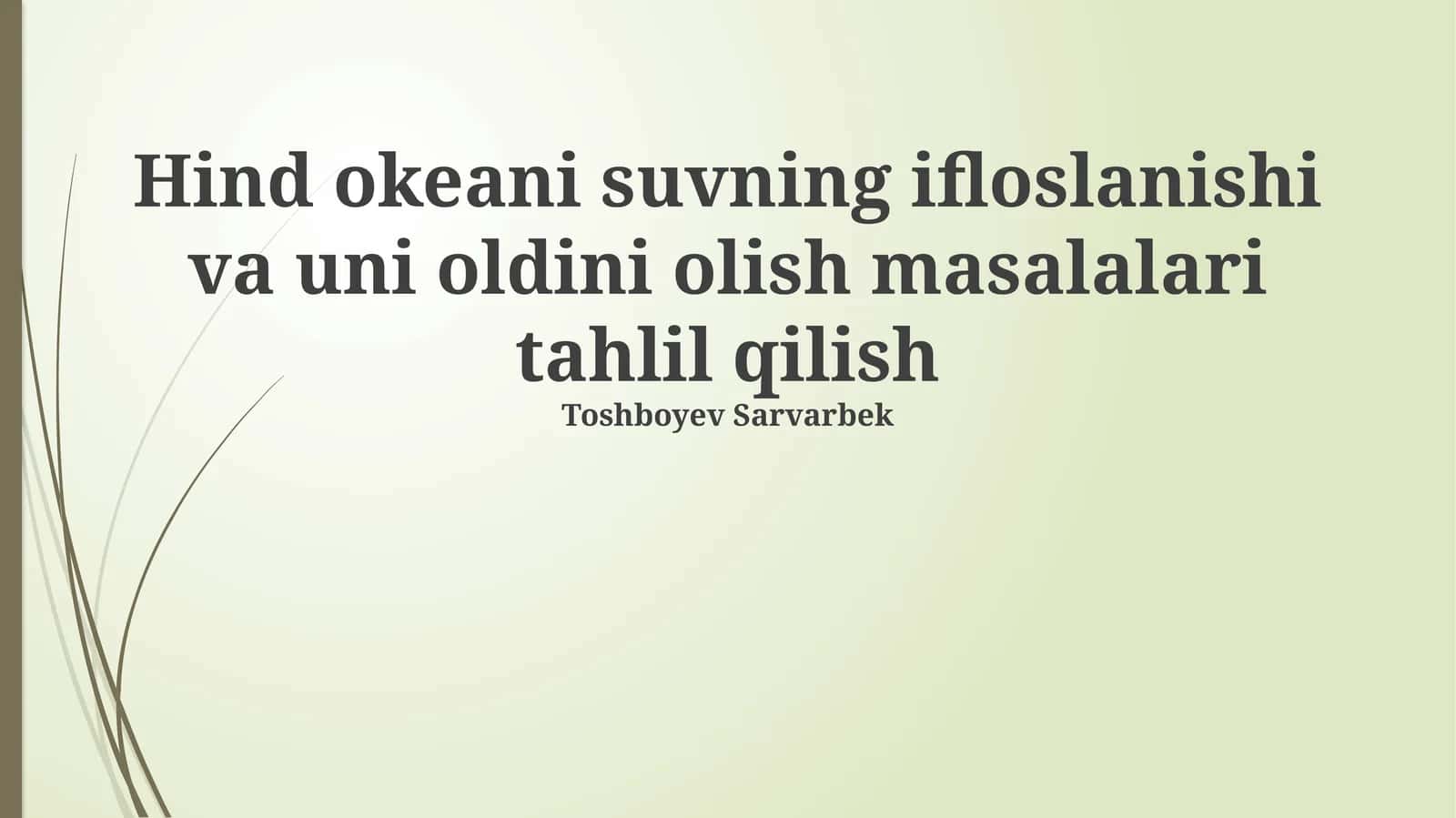 Hind okeani suvning ifloslanishi va uni oldini olish masalalari tahlil qilish 1
