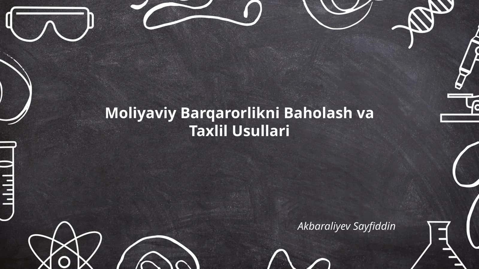 Moliyaviy barqarorlikni baholash va taxlil usullari 1