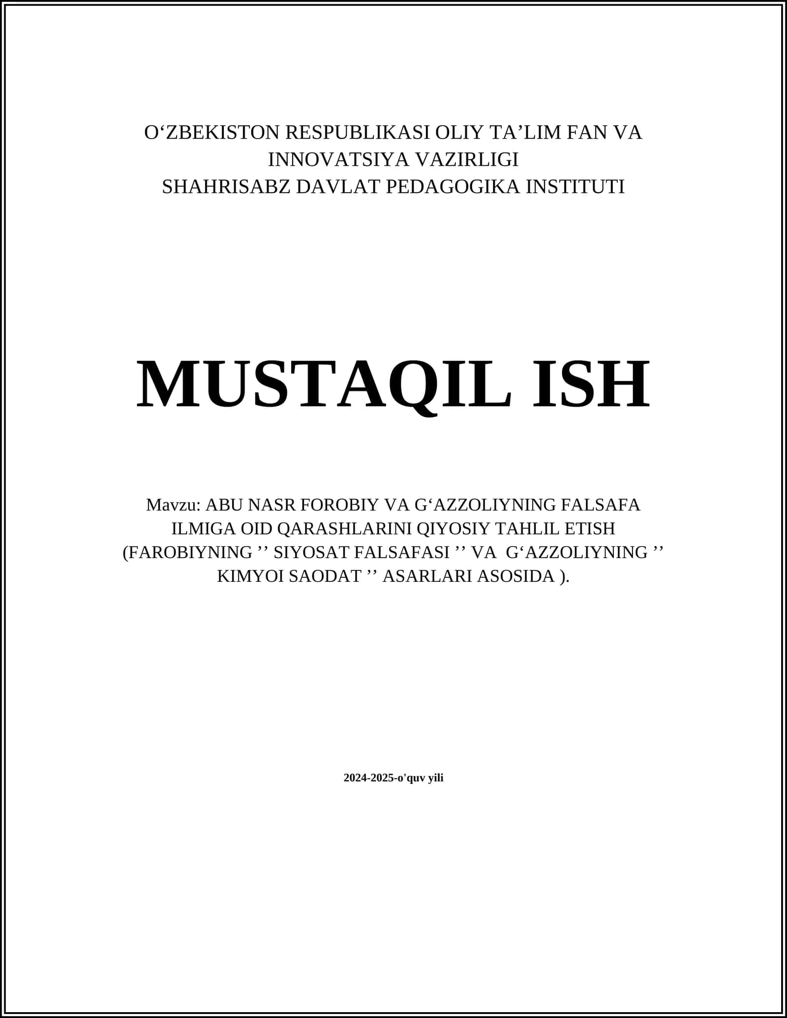ABU NASR FOROBIY VA GʻAZZOLIYNING FALSAFA ILMIGA OID QARASHLARINI QIYOSIY TAHLIL ETISH (FAROBIYNING ʼʼ SIYOSAT FALSAFASI ʼʼ VA GʻAZZOLIYNING ʼʼ KIMYOI SAODAT ʼʼ ASARLARI ASOSIDA ) 1