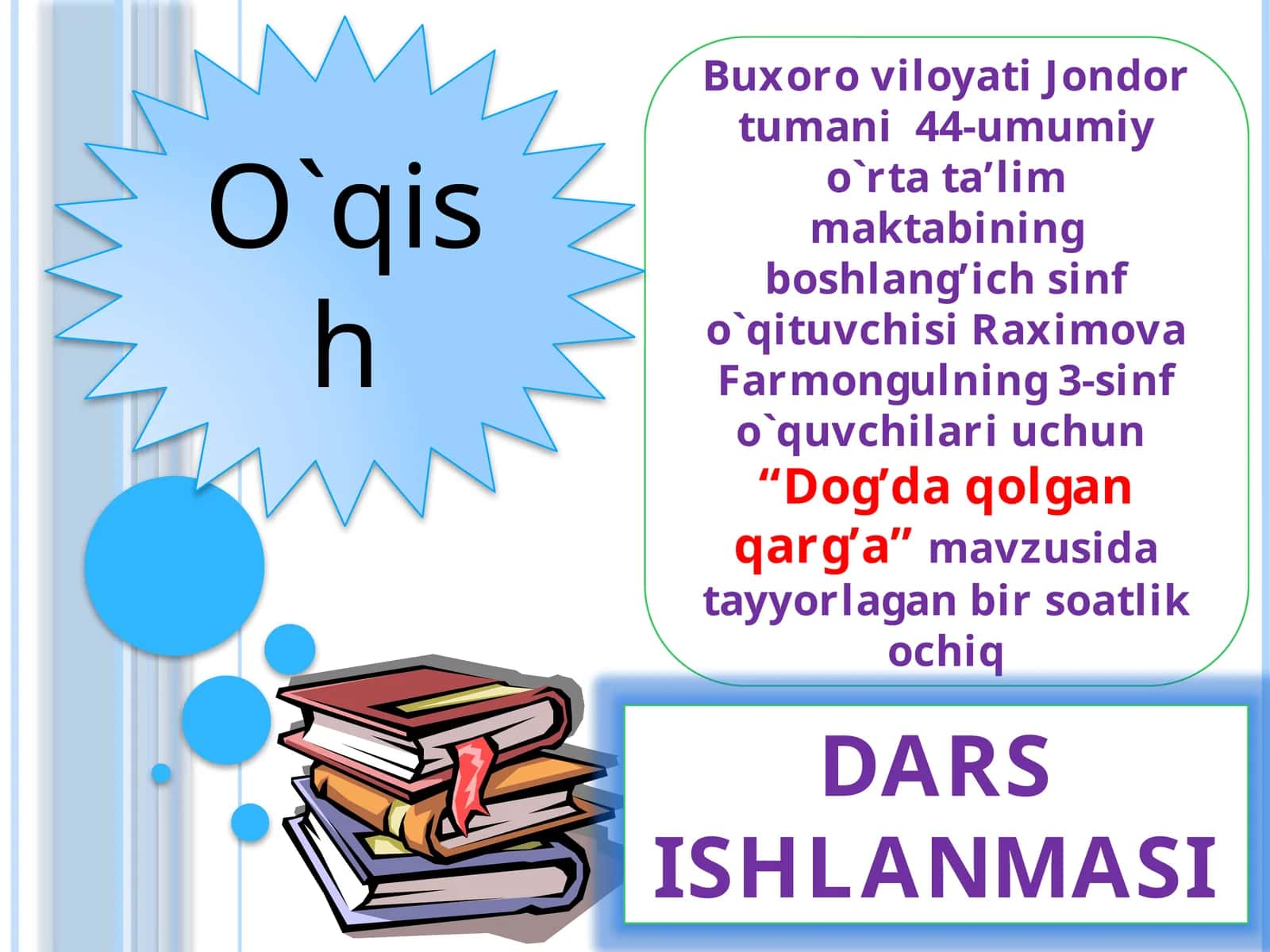 3-sinf O'qish fanidan Dog'da qolgan qarg'a ochiq dars ishlanma 1