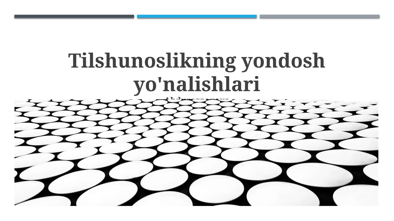 Tilshunoslikning yondosh yo'nalishlari 1