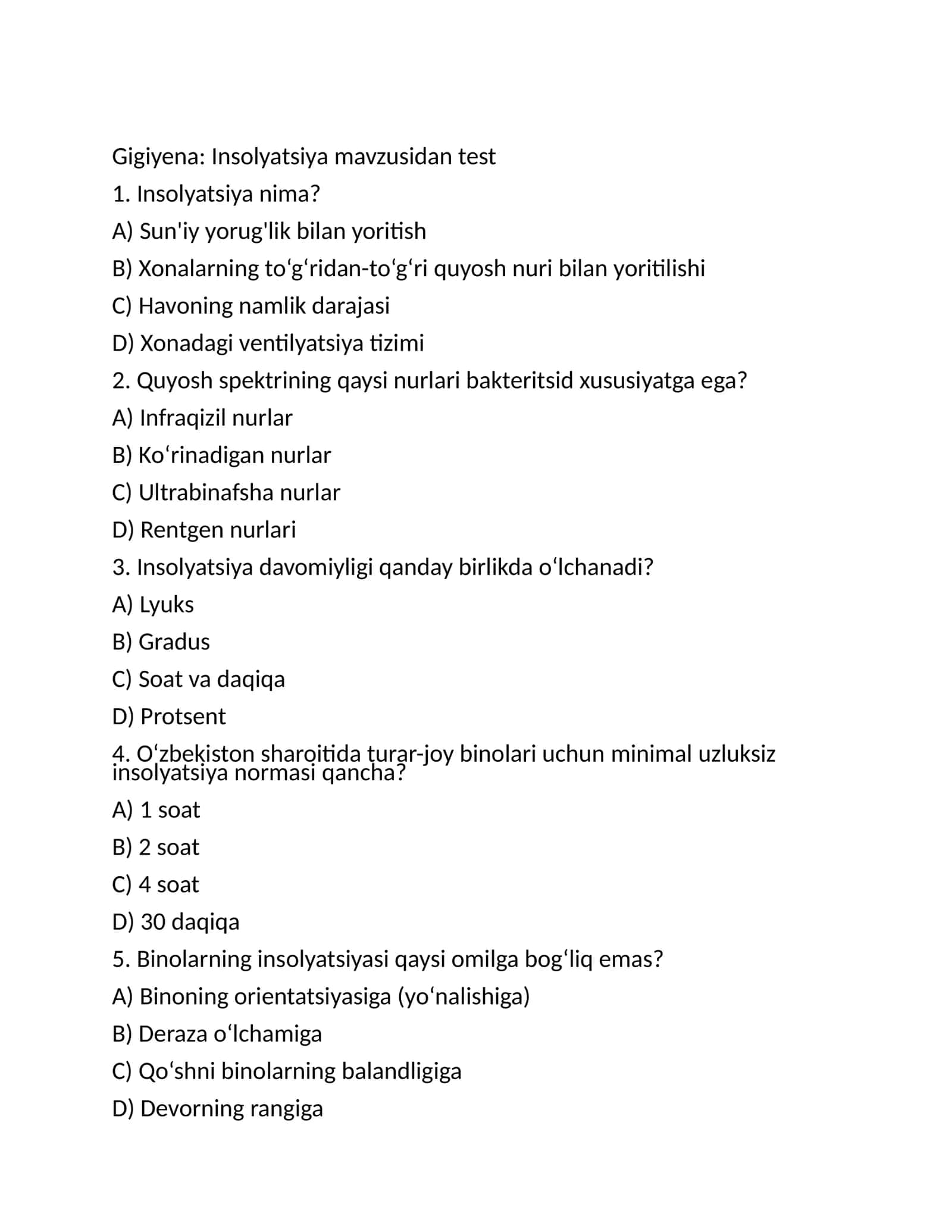 Gigiyena: Insolyatsiya mavzusidan test 1