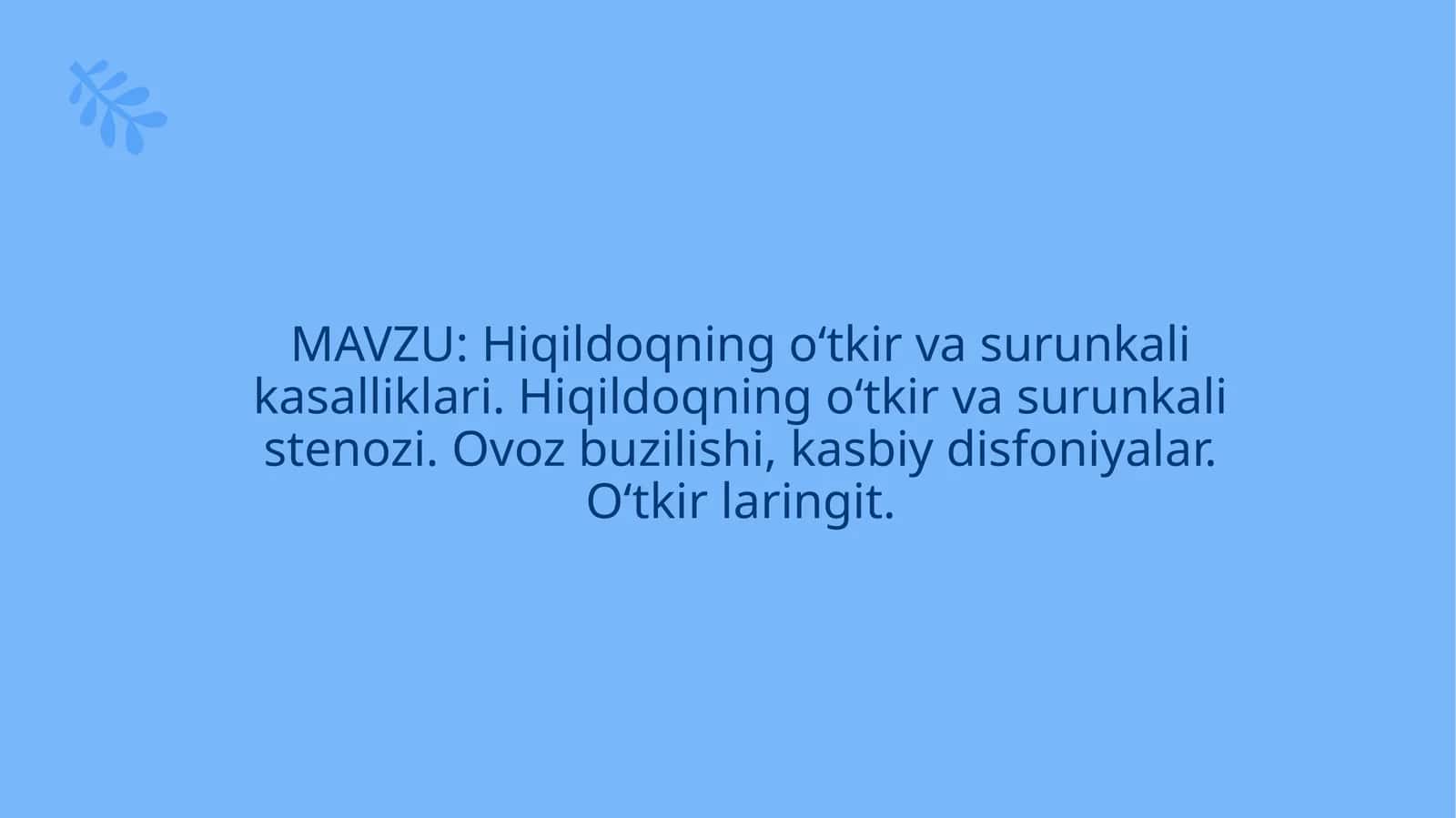 Hiqildoqning o‘tkir va surunkalikasalliklari 1